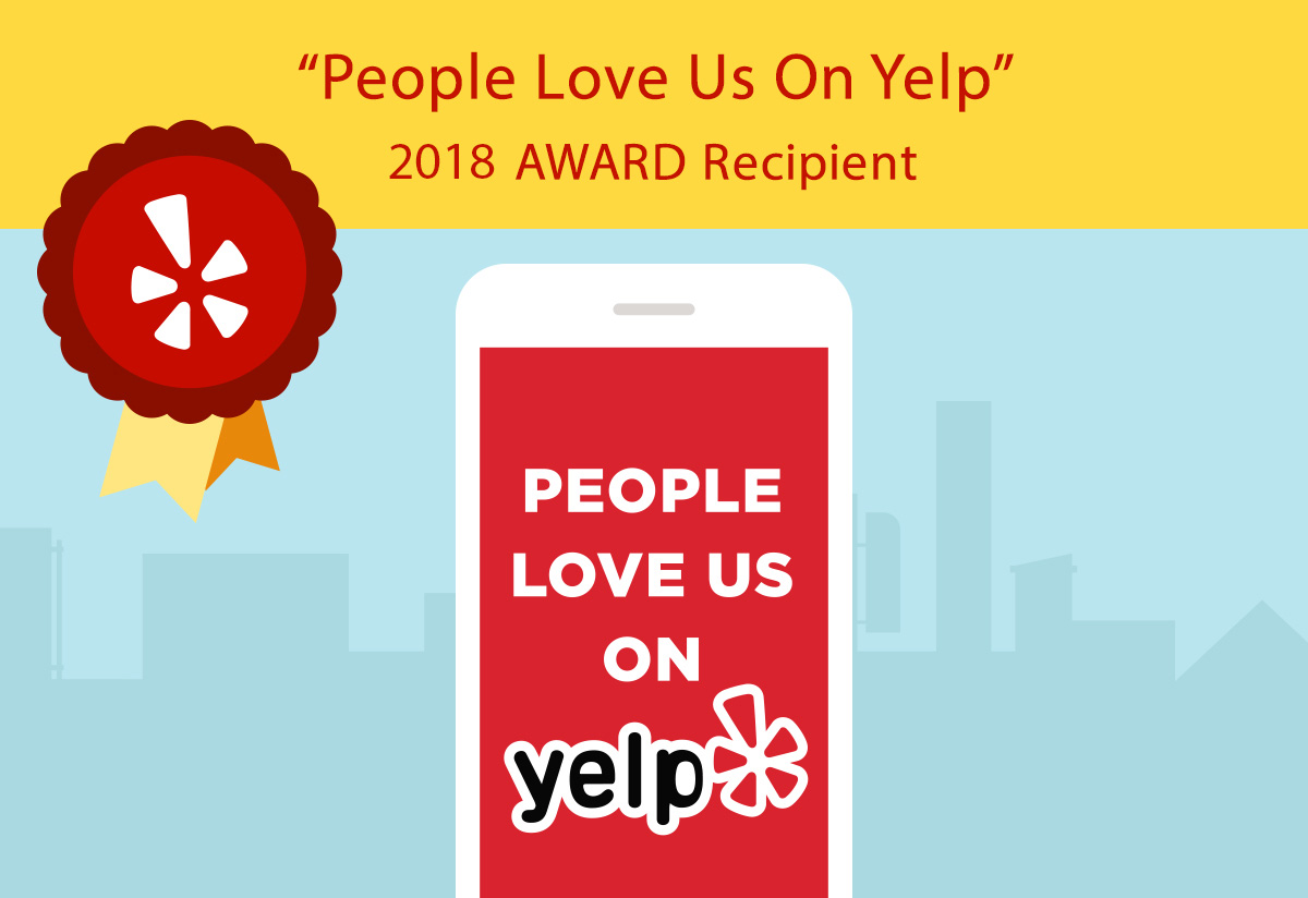 People Love Us On Yelp! 2018